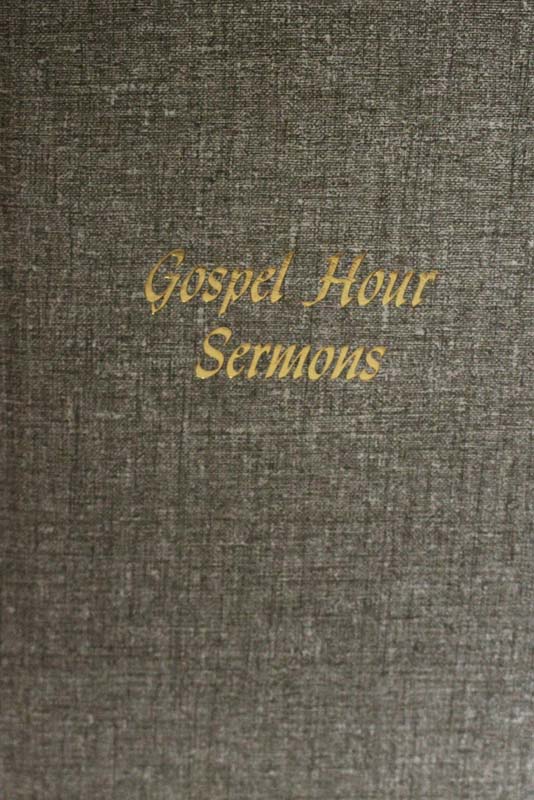 Gospel Hour Sermons