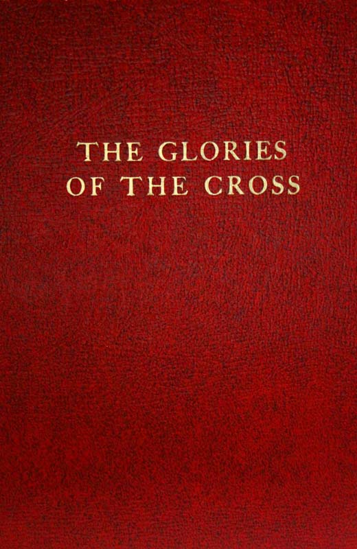 Glories of the Cross, The