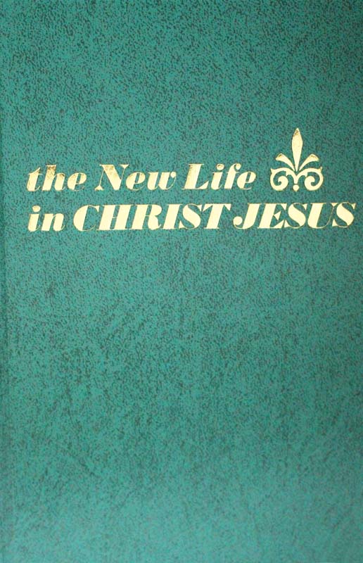 New Life In Christ Jesus