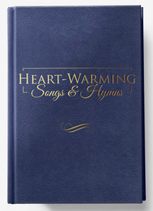 Heart-Warming Songs & Hymns