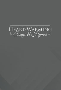 Heart-Warming Songs & Hymns Spiral Edition