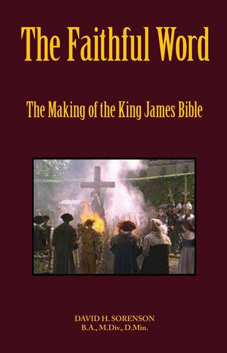 The Faithful Word: The Making of the King James Bible