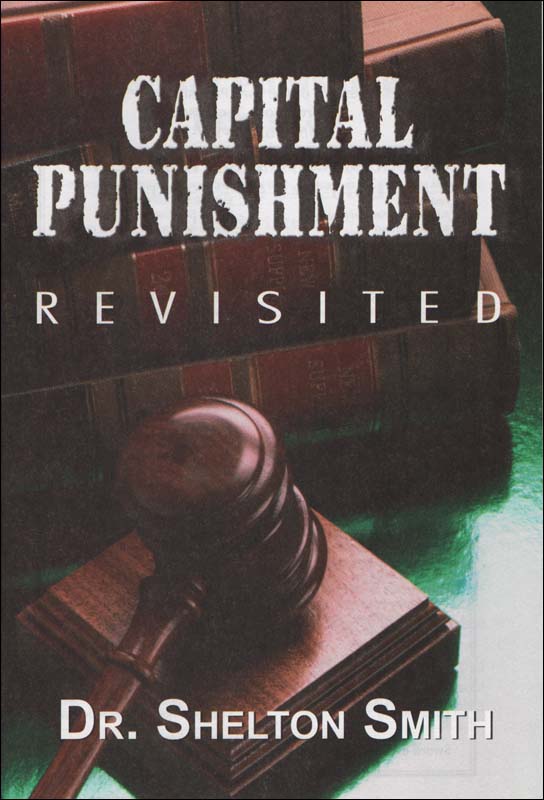 Capital Punishment Revisited