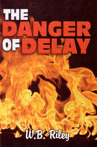 Danger of Delay, The