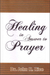 Healing in Answer to Prayer