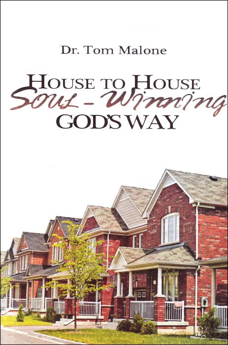 House to House Soul Winning God's Way