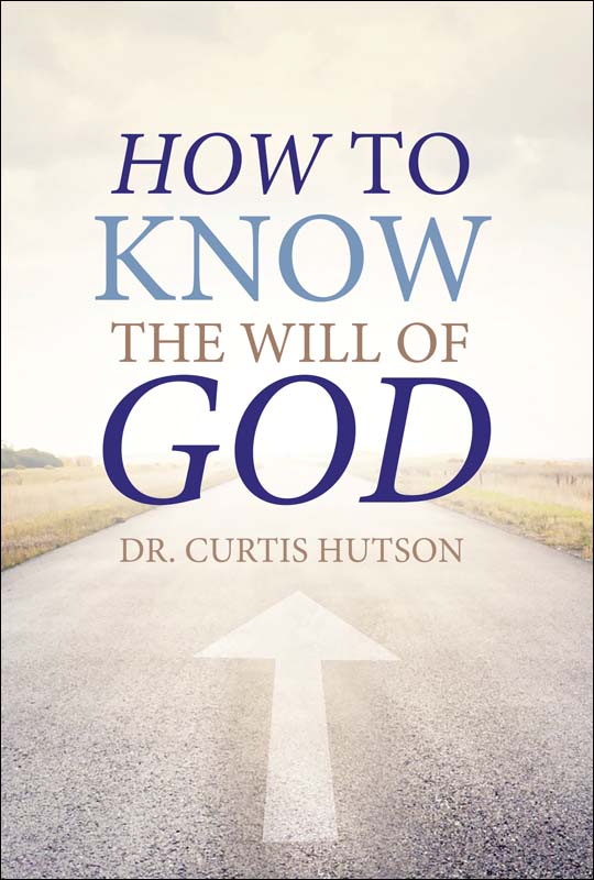 How to Know the Will of God