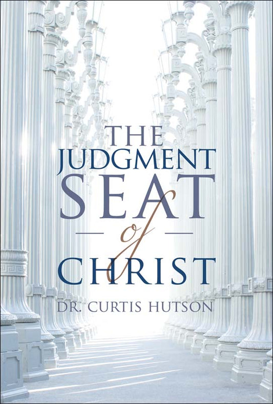 Judgment Seat of Christ, The