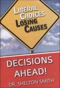 Liberal Choices: Losing Causes