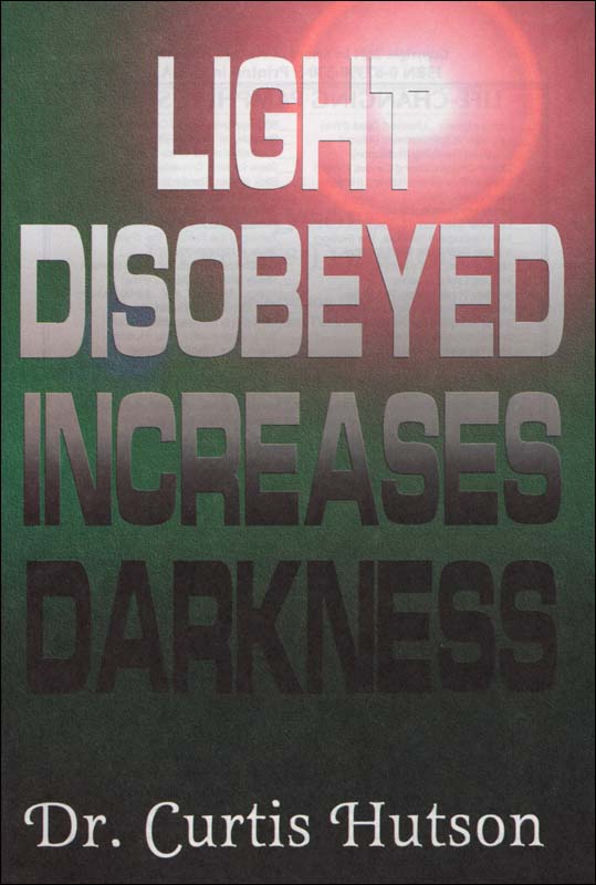 Light Disobeyed Increases Darkness