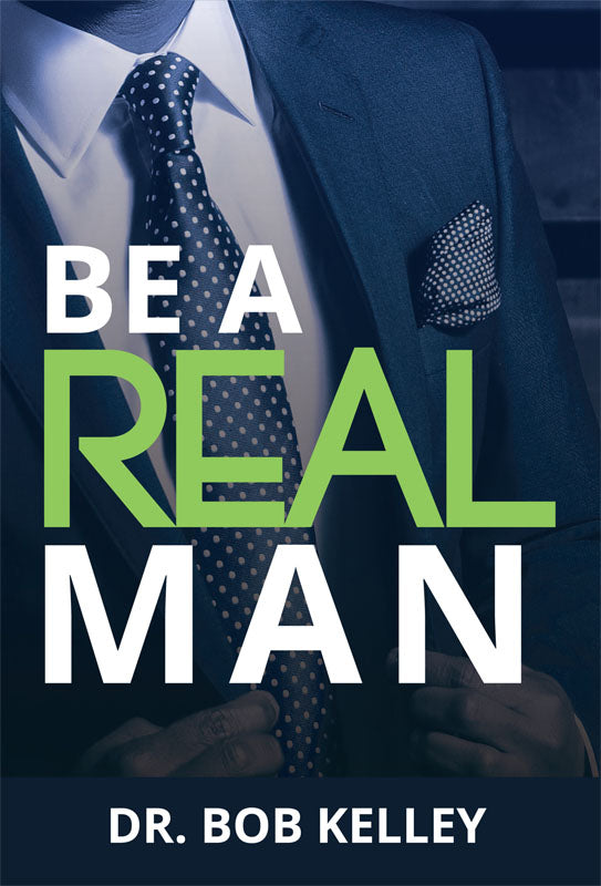 Be a Real Man