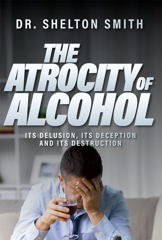 Atrocity of Alcohol, The