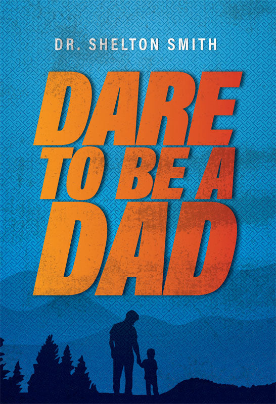 Dare to Be a Dad