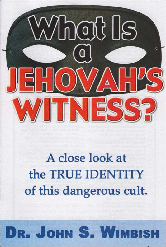 What Is a Jehovah's Witness?