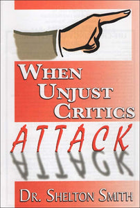 When Unjust Critics Attack