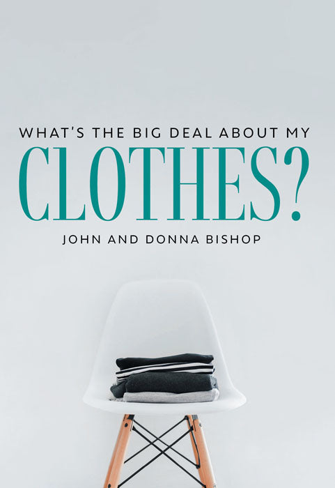 What's the Big Deal About My Clothes?