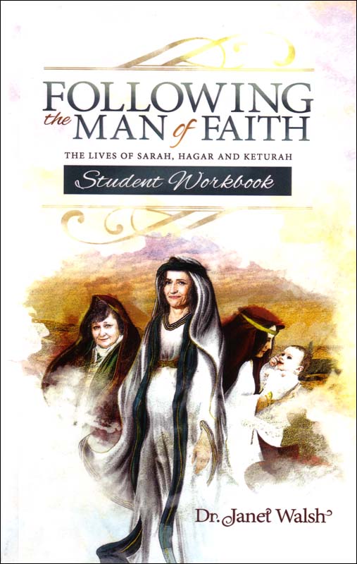 Following the Man of Faith [Student Workbook]