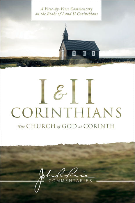 I & II Corinthians: The Church of God at Corinth