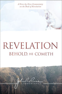 Revelation: Behold, He Cometh