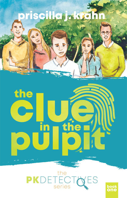 The Clue in the Pulpit: The PK Detectives Series [Book 1]
