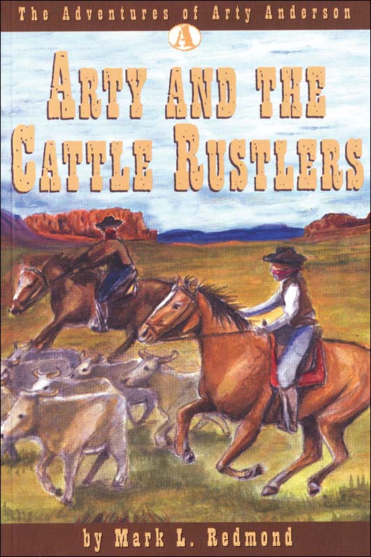 Arty and the Cattle Rustlers
