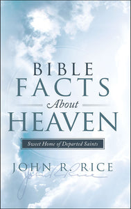 Bible Facts About Heaven