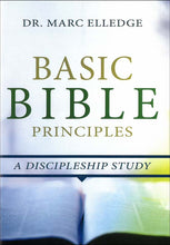 Load image into Gallery viewer, Basic Bible Principles—A Discipleship Study
