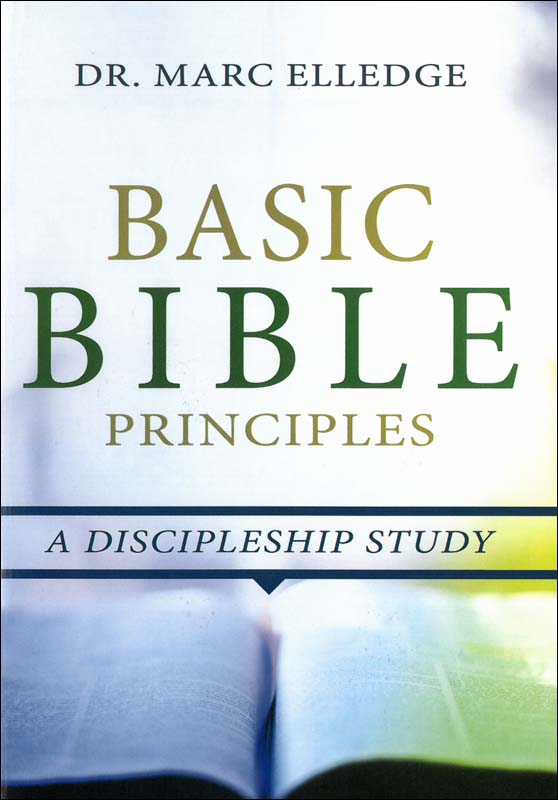 Basic Bible Principles—A Discipleship Study