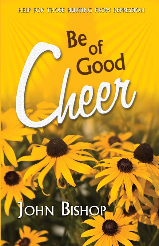 Be of Good Cheer