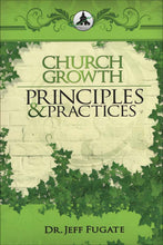 Load image into Gallery viewer, Church Growth Principles &amp; Practices
