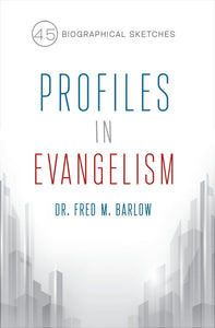 Profiles In Evangelism