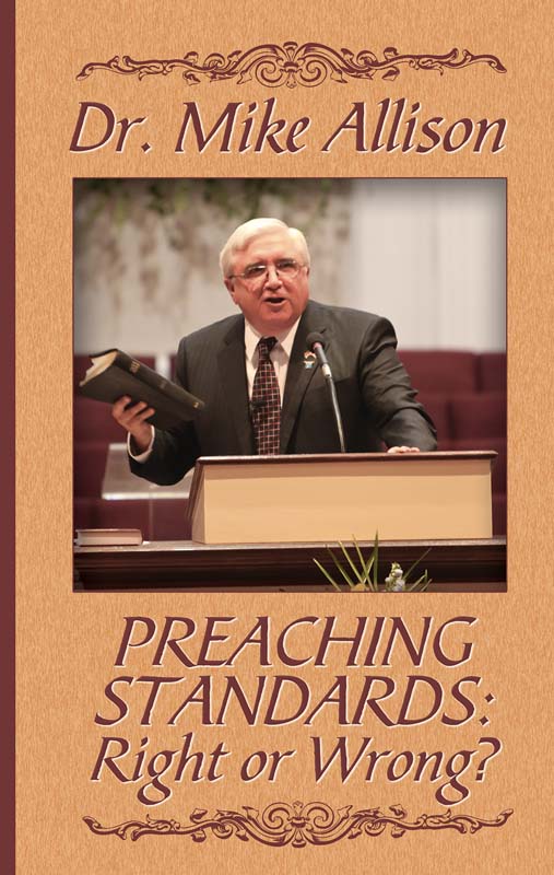 Preaching Standards: Right or Wrong?