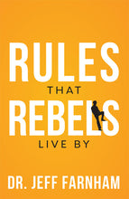 Load image into Gallery viewer, Rules That Rebels Live By
