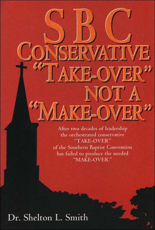 SBC Conservative Takeover Not a 
