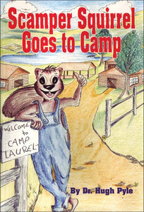 Scamper Squirrel Goes to Camp