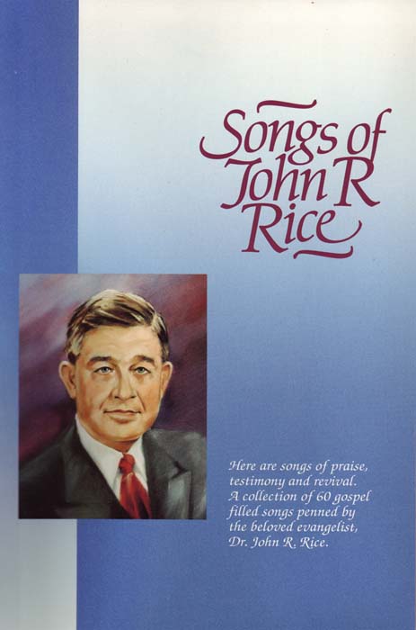 Songs of John R. Rice