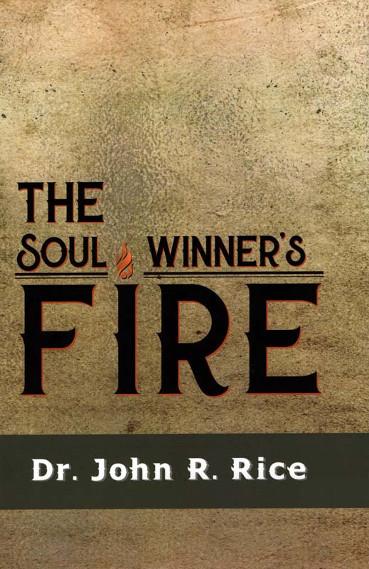 Soul Winner's Fire, The