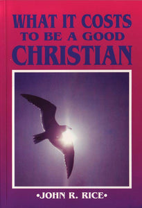 What It Costs to be a Good Christian