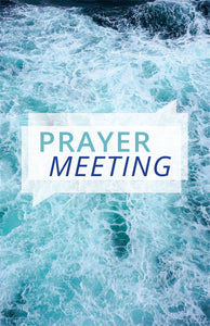 Prayer Meeting - Summer