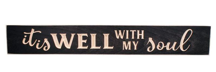 It Is Well With My Soul Engraved Sign