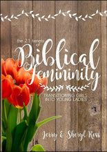Load image into Gallery viewer, Twenty-One Tenets of Biblical Femininity, The
