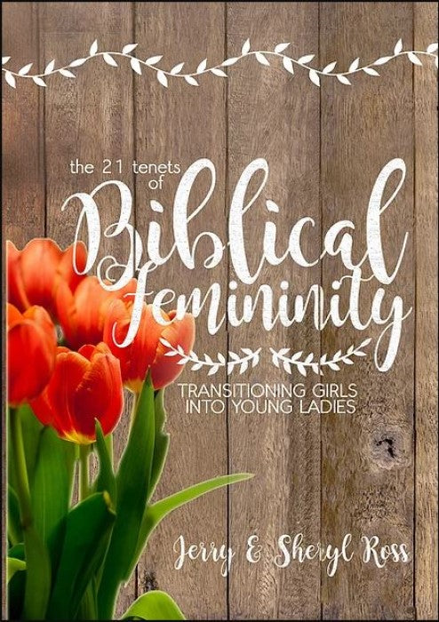 Twenty-One Tenets of Biblical Femininity, The